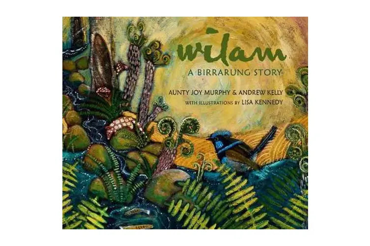 WILAM | A BIRRARUNG STORY