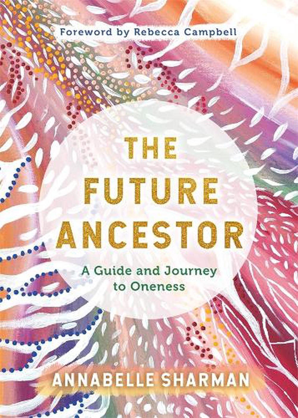 THE FUTURE ANCESTOR