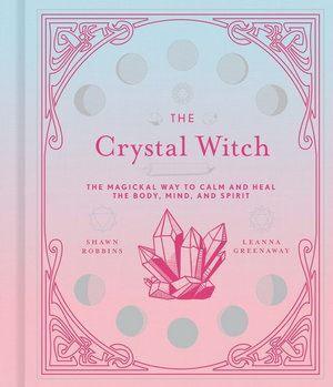 THE CRYSTAL WITCH