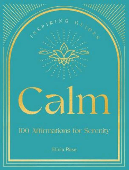 CALM | 100 AFFIRMATIONS FOR SERENITY