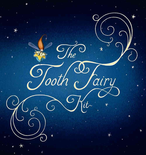 THE TOOTH FAIRY KIT